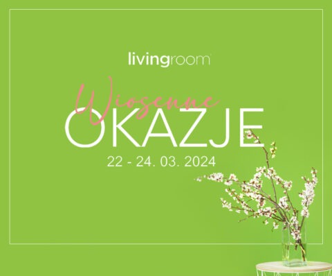 PROMOCJA W SALONIE LIVINGROOM